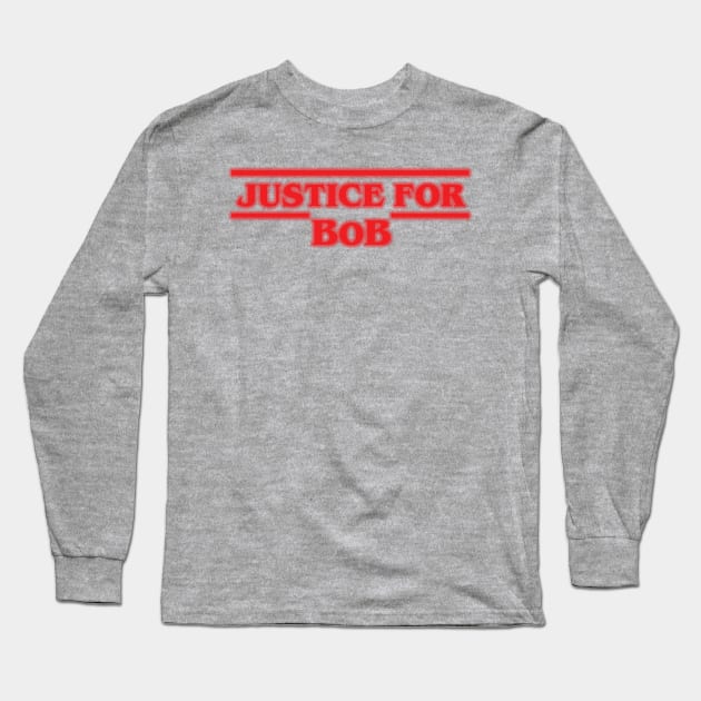 Justice For Bob Long Sleeve T-Shirt by maswamy